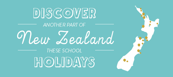 Discover NZ these school holidays 