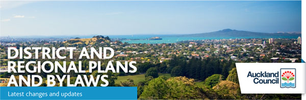 Auckland Council district and regional plans and bylaws: latest changes and updates. 